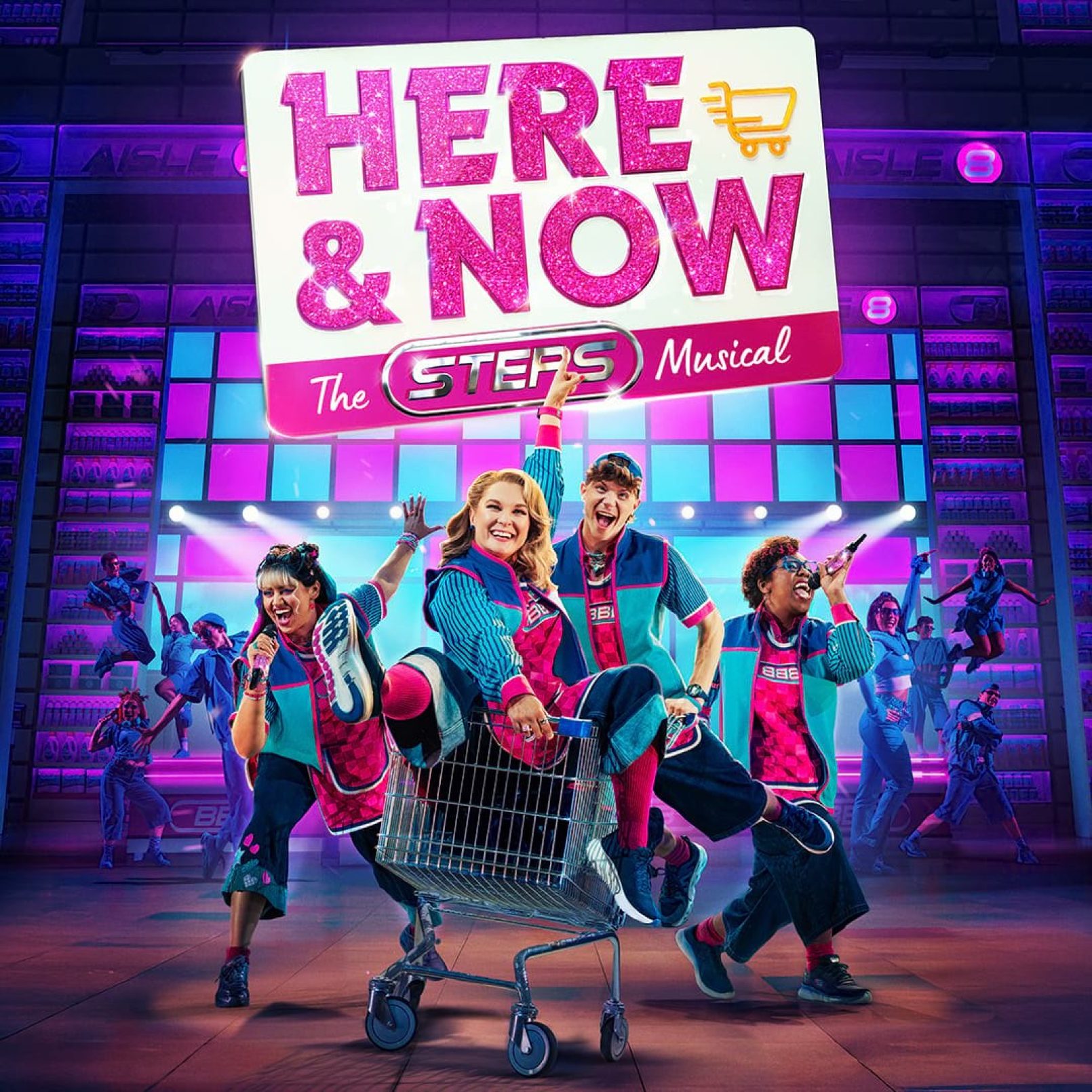 Colourful musical poster for "Here & Now: The Steps Musical." Vibrant performers in store uniforms, with lights and energetic dance poses, convey lively excitement.