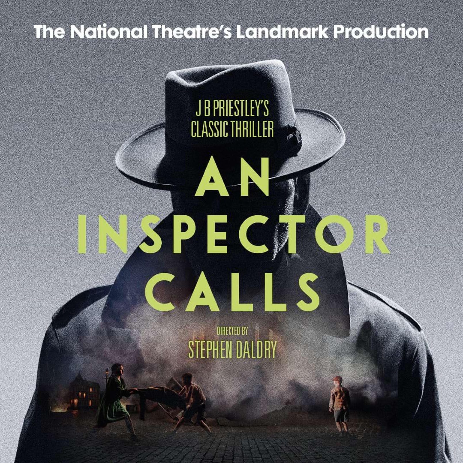 Poster for the National Theatre’s production “An Inspector Calls,” a classic thriller by J.B. Priestley, directed by Stephen Daldry.