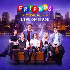 Promo image for "FRIENDS! The Musical Parody," showing six cast members seated on an orange couch with a city skyline and fountain background. The mood is vibrant and nostalgic.