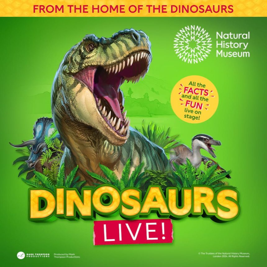 Dinosaur-themed event poster by the Natural History Museum featuring a roaring T-Rex and other dinosaurs with text "Dinosaurs Live!"