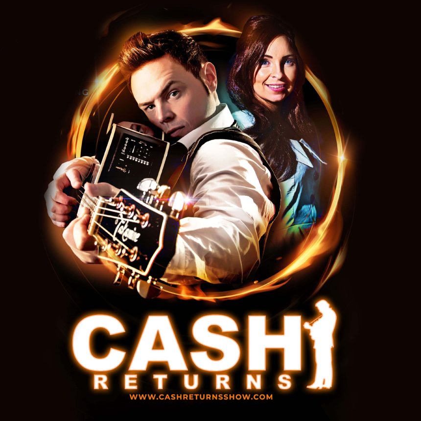 Man holding a guitar and smiling woman stand against a fiery circular backdrop. "CASH RETURNS" text glows beneath, exuding an energetic vibe.
