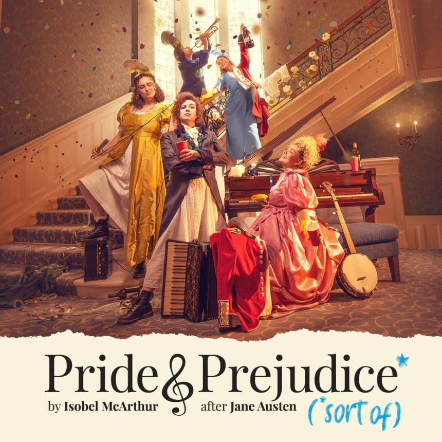 Five women in colourful period costumes playfully pose on a staircase with musical instruments and confetti. Text reads “Pride & Prejudice* (sort of).”
